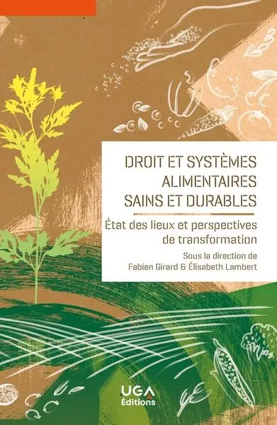 Droit et systèmes alimentaires sains et durables : état des lieux et perspectives de transformation