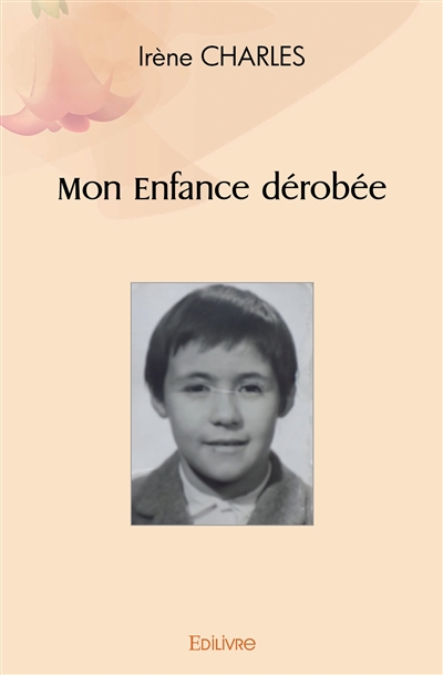 Mon enfance dérobée