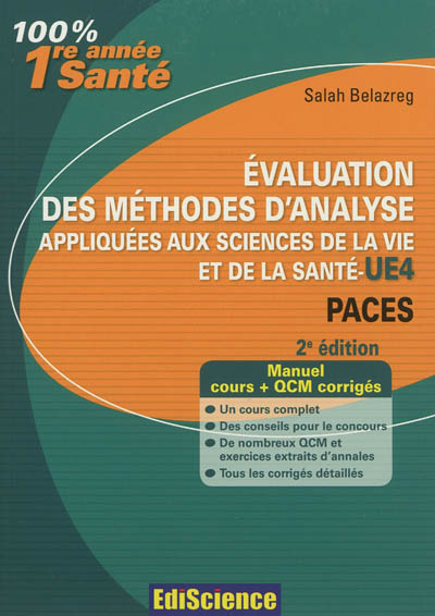 Evaluation des méthodes d'analyse appliquées aux sciences de la vie et de la santé, UE4 PACES : manuel cours + QCM corrigés