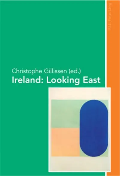 Ireland : Looking East