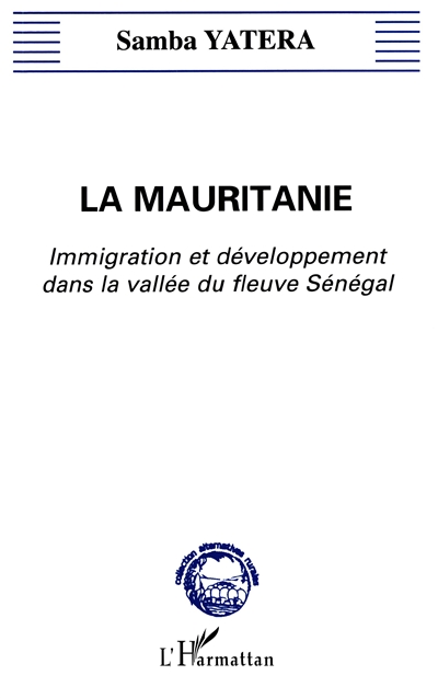 La Mauritanie : immigration...