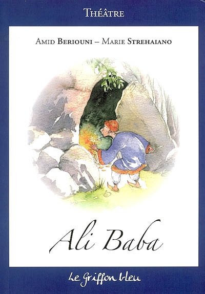 Ali Baba : pièce en dix tableaux adaptée du conte des Mille et une nuits