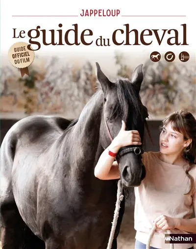 Jappeloup : le guide du cheval