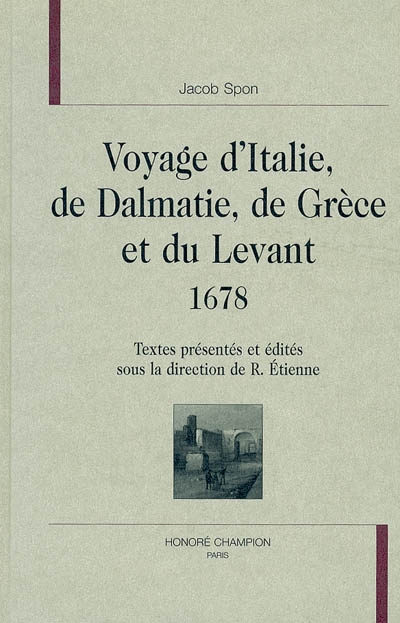 Voyage d'Italie, de Dalmatie, de Grèce et du Levant : 1678