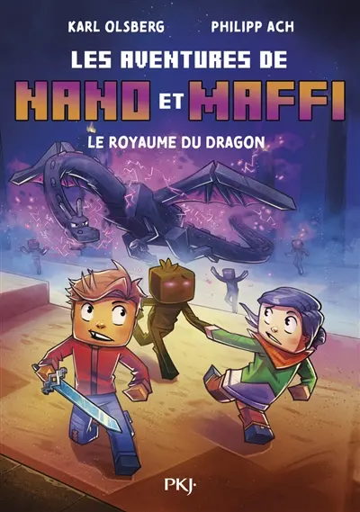 Les aventures de Nano et Maffi. Vol. 4. Le royaume du dragon