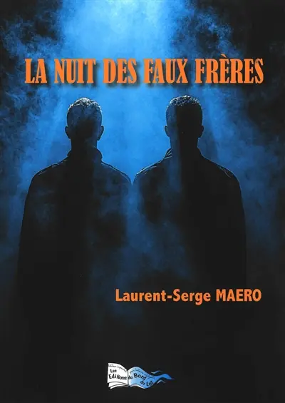 La nuit des faux frères