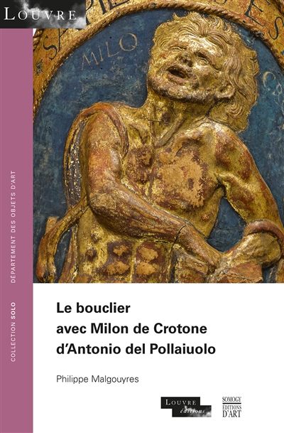 Le bouclier avec Milon de Crotone d'Antonio del Pollaiuolo