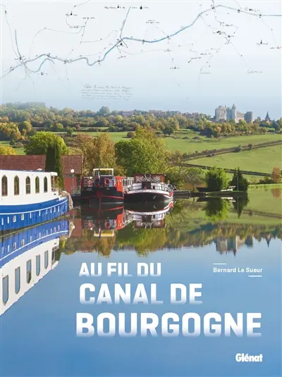 Au fil du canal de Bourgogne