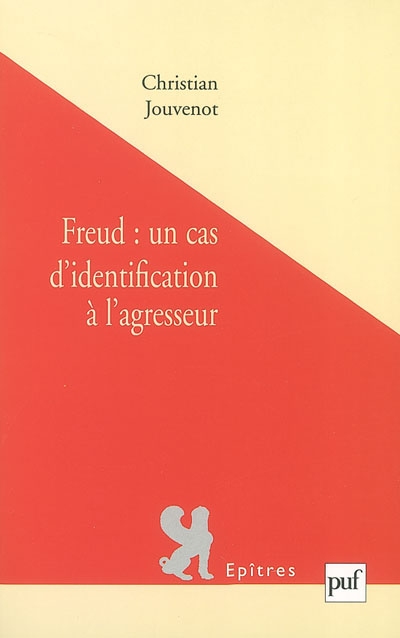 Freud, un cas d'identification à l'agresseur