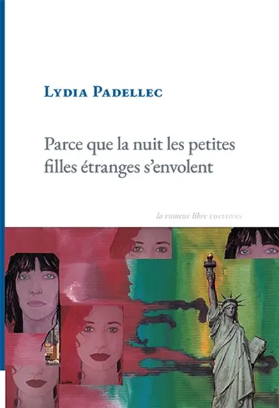 Parce que la nuit les petites filles s'envolent