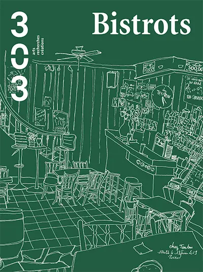 Trois cent trois-Arts, recherches et créations, n° 158. Bistrots