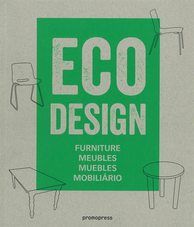 Eco design : meubles. Eco design : furniture. Eco design : muebles. Eco design : mobiliario