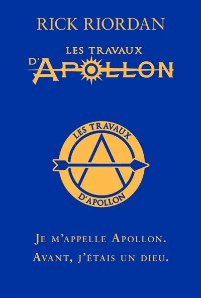 Les travaux d'Apollon. Vol. 1. L'oracle caché