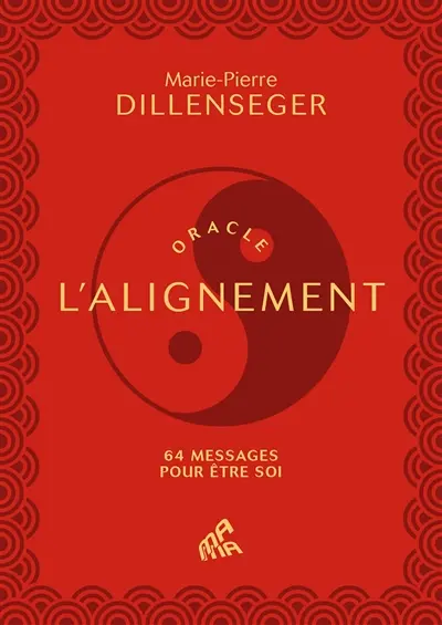Oracle l'alignement : 64 messages pour être soi