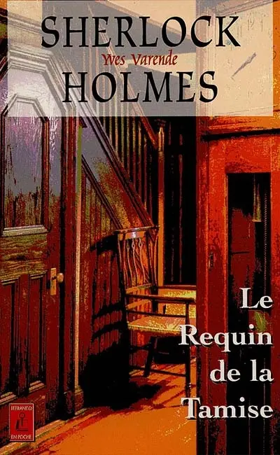 Sherlock Holmes et les agents du Kaiser. Vol. 1. Les requins de la Tamise
