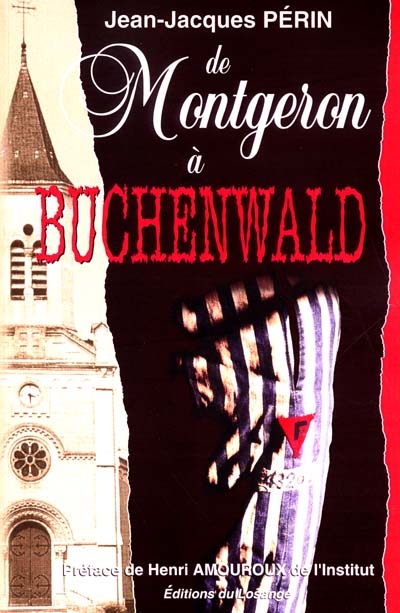 De Montgeron à Buchenwald