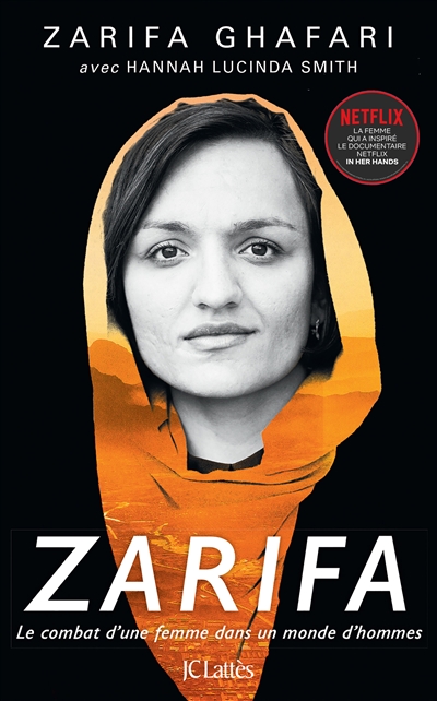 Zarifa : le combat d'une femme dans un monde d'hommes