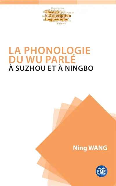 La phonologie du wu parlé à Suzhou et à Ningbo