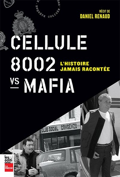 Cellule 8002 vs Mafia : histoire jamais racontée