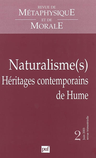 Revue de métaphysique et de morale, n° 2 (2003). Naturalisme(s) : héritages contemporains de Hume