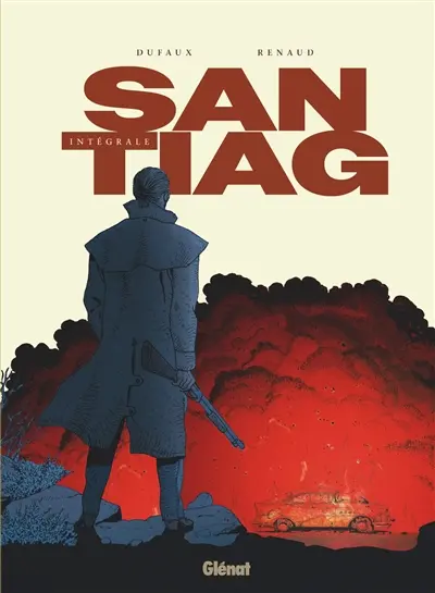 Santiag : intégrale, tomes 1 à 5