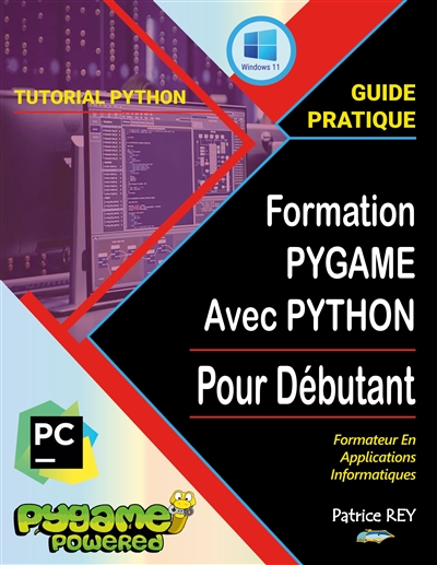 Formation Pygame Avec Python : et Pycharm 2022.3