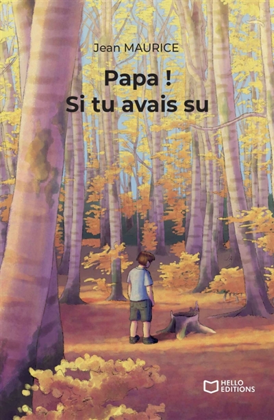 Papa ! : Si tu avais su