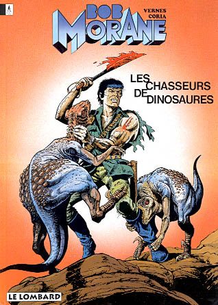 Bob Morane. Vol. 14. Les chasseurs de dinosaures