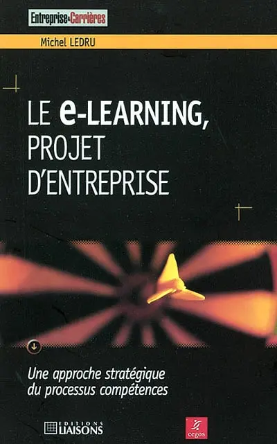 Le e-learning : projet d'entreprise