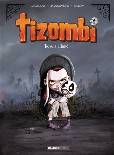 Tizombi, tome 1 : Toujours affamé