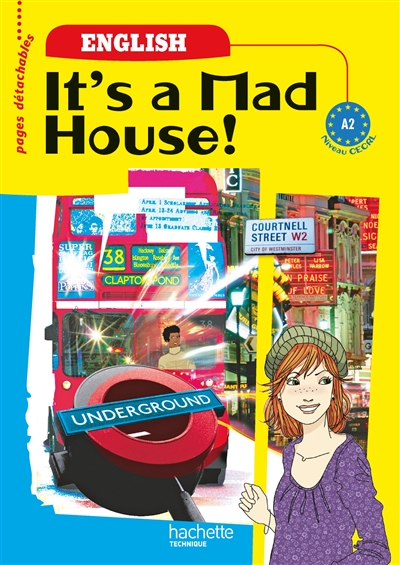 It's a mad house ! English : A2 niveau CECRL