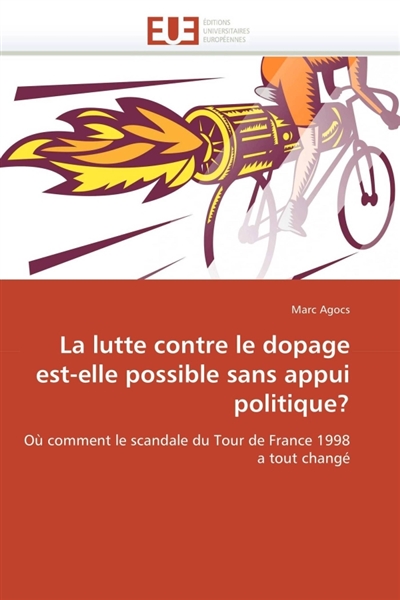 La lutte contre le dopage...
