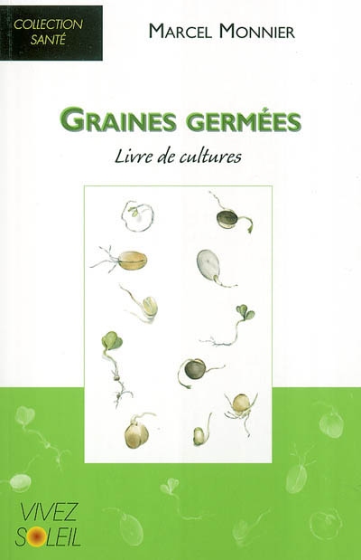 Les graines germées : livre de cultures