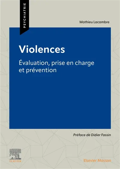 Violences : évaluation, prise en charge et prévention