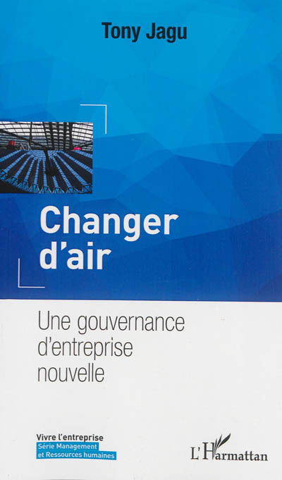 Changer d'air : une gouvernance d'entreprise nouvelle