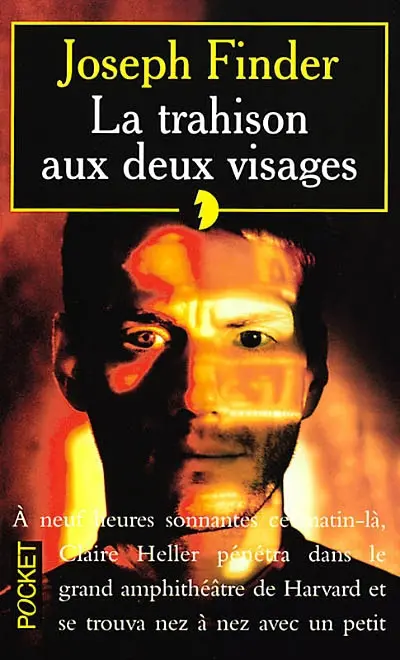 La trahison aux deux visages