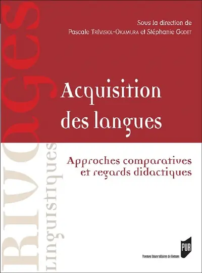Acquisition des langues : approches comparatives et regards didactiques