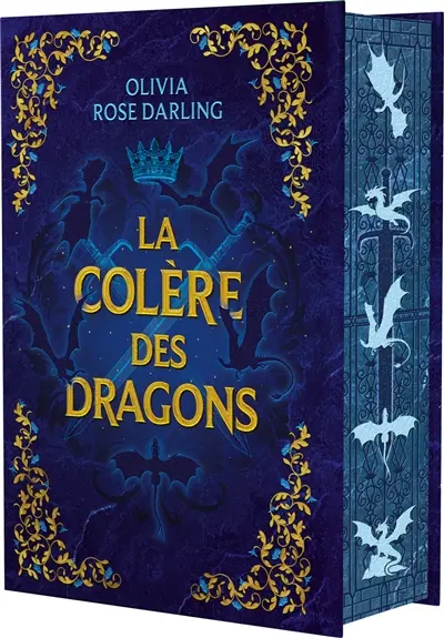 La reine du feu. Vol. 2. La colère des dragons