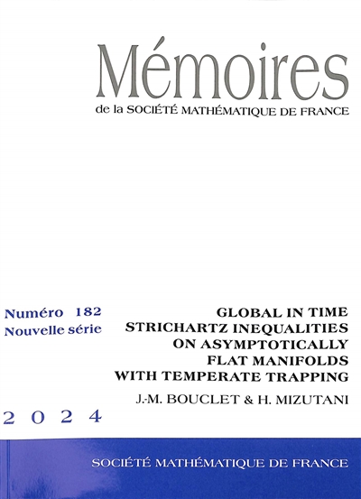 Mémoires de la Société mathématique de France, n° 182. Global in time Strichartz inequalities on asymptotically flat manifolds with temperate trapping