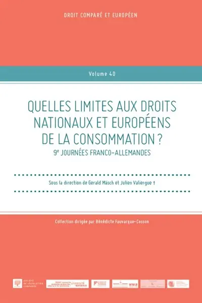 Quelles limites aux droits nationaux et européens de la consommation ?