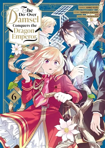 The do-over damsel conquers the dragon emperor. Vol. 6