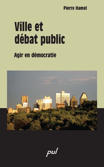 Ville et débat public : agir en démocratie