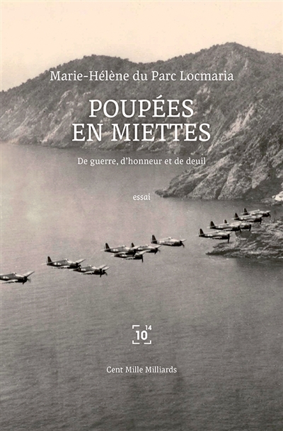 Poupées en miettes : De la guerre, de l'honneur et du deuil