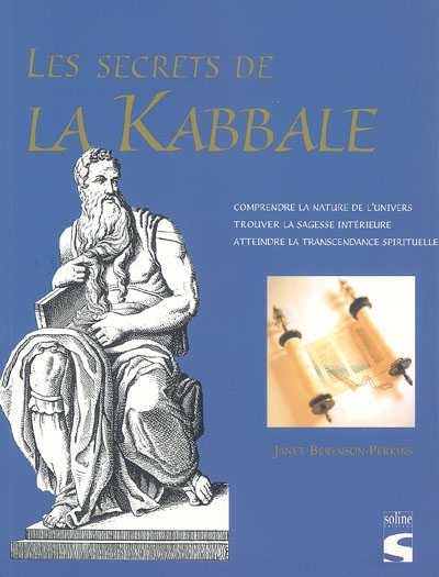 Les secrets de la kabbale : les messages des anciens mystiques révélés