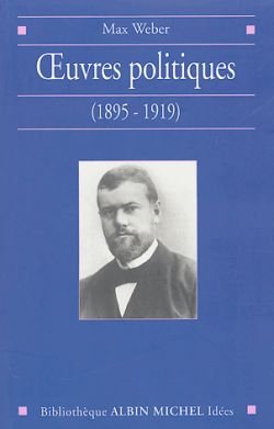 Oeuvres politiques (1895-1919)