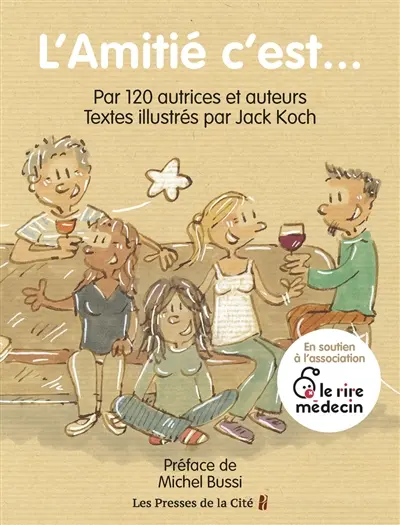 L'amitié, c'est...