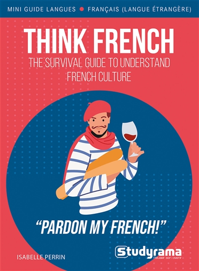 Think French : the survival...