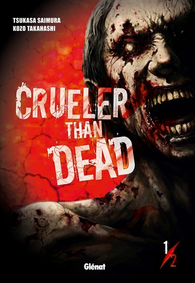 Crueler than dead. Vol. 1