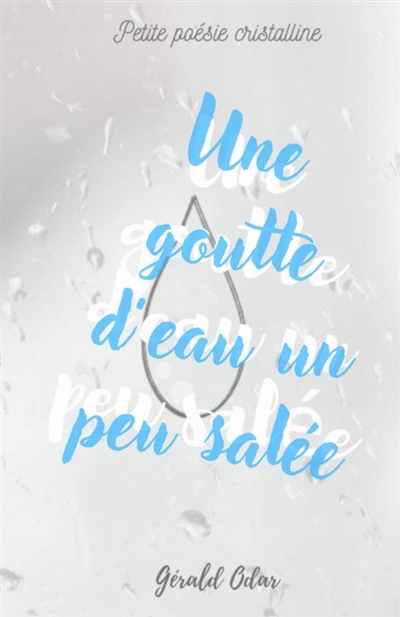 Une goutte d'eau un peu salée