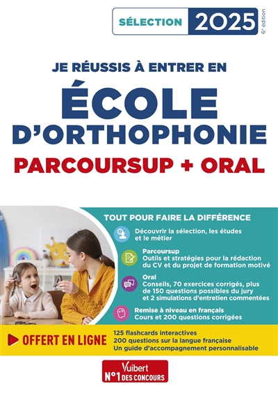 Je réussis à entrer en école d'orthophonie : Parcoursup + oral : sélection 2025